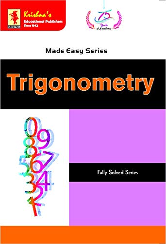 Krishna's ME Trigonometry | Code - 626 | 14th Edition | 250 +Pages (Mathematics for B.Sc. and Competitive Exams Book 12) (English Edition)