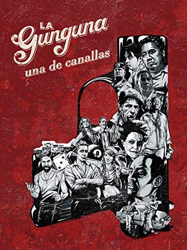 La Gunguna, una de canallas