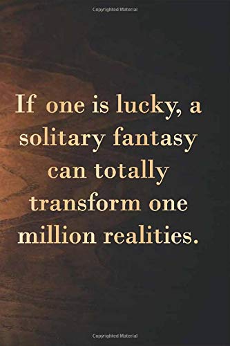 Lamp :If one is lucky, a solitary fantasy can totally transform one million realities: 6 x 9" Notebook to Write In with 110 Lined College Ruled Pages beautiful design