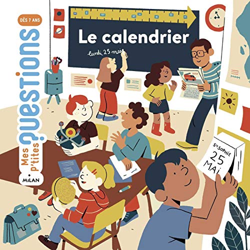 Le calendrier (Mes p'tites questions)