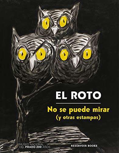 No se puede mirar: (y otras estampas) (Reservoir Gráfica)