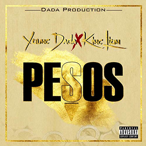 Pesos (feat. King Lion) [Explicit]