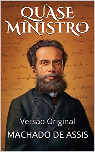 QUASE MINISTRO: Versão Original (Portuguese Edition)