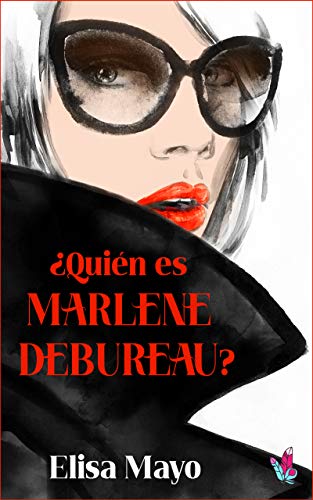 ¿Quién es Marlene Debureau?