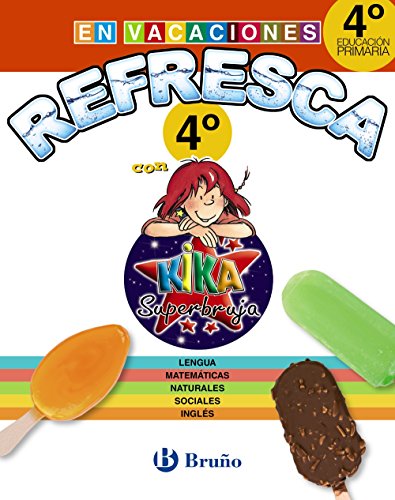 Refresca con Kika Superbruja 4º de Primaria (Castellano - Material Complementario - Vacaciones Primaria) - 9788469609118