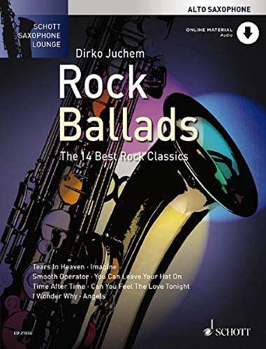 Rock Ballads: The 14 Best Rock Classics (Schott Saxophone Lounge)