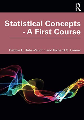 Statistical Concepts - A First Course