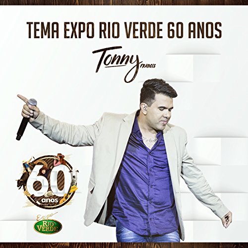 Tema Expo Rio Verde 60 Anos