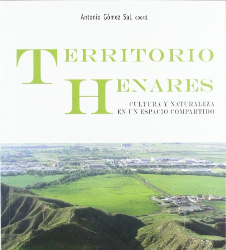 Territorio Henares: cultura y naturaleza en un espacio compartido