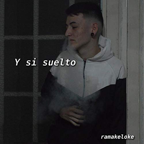 Y si suelto [Explicit]