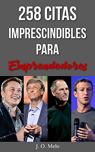 258 Citas Imprescindibles para Emprendedores