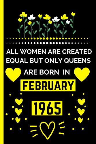 All Women Are Created Equal But Only Queens Are Born In February 1964: Cute Blank Lined Notebook Journal- Happy 57th Birthday 57 Years Old Gift Ideas - Perfect Gift For Women "6x9" inch-120 Pages