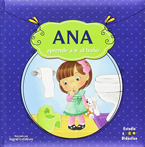 ANA APRENDE A IR AL BAÑO