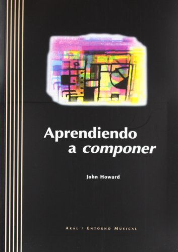 Aprendiendo a componer: 6 (Entorno musical)