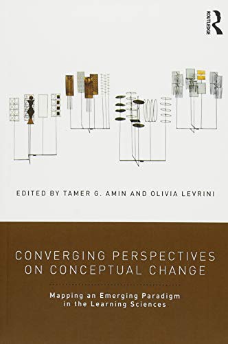 Converging Perspectives on Conceptual Change: Mapping an Emerging Paradigm in the Learning Sciences