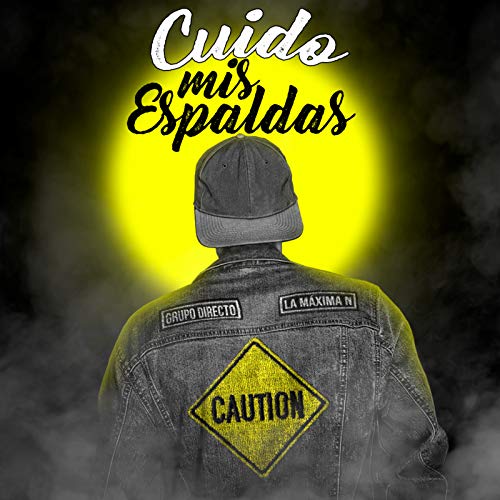 Cuido Mis Espaldas [Explicit]