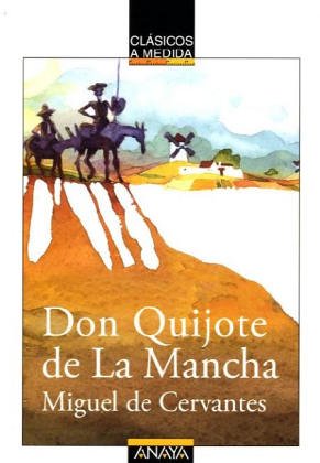 Don quijote de la Mancha (Clasicos A Medida)