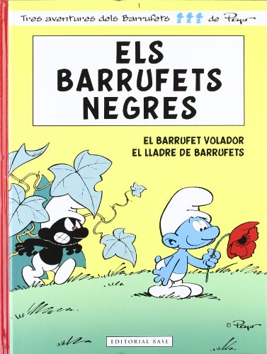 Els Barrufets Negres: El Barrufet Volador. El lladre de Barrufets: 1 (Les aventures dels Barrufets)