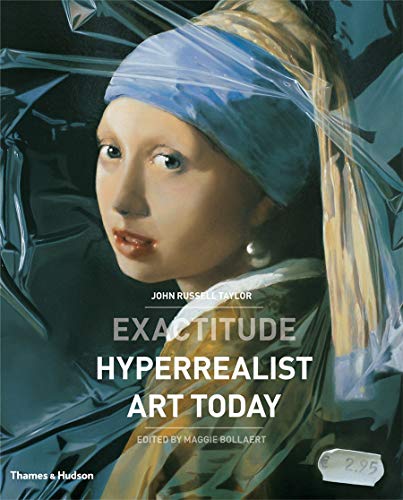 Exactitude: Hyperrealist Art Today