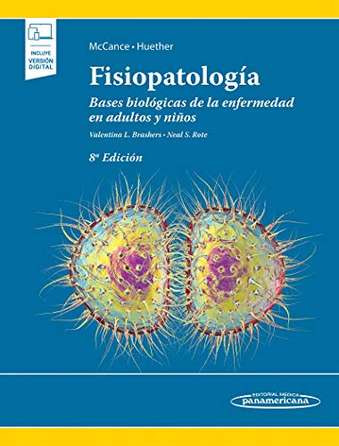 Fisiopatologia (incluye version digital): Bases biológicas de la enfermedad en adultos y niños (incluye versión digital)