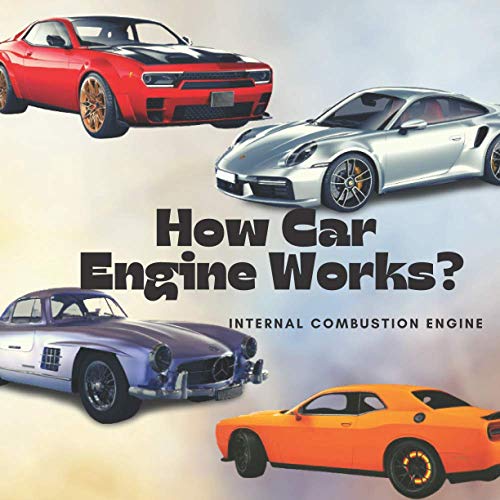 How Car Engine Works?: internal combustion engine An under the hood, Car Science, engine parts, inline engine, V engine, four stroke engine.