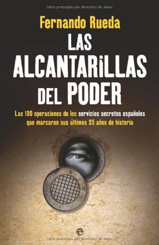 las Alcantarillas del poder