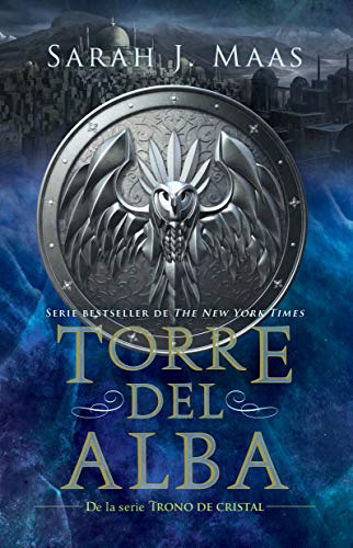 Maas, S: Torre del alba / Tower of Dawn (Trono de Cristal / Throne of Glass)