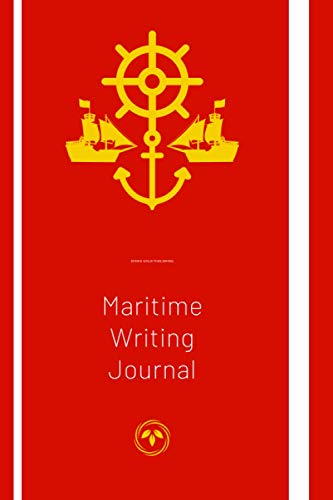 Maritime Writing Journal: Adventure Daily Captains log, Adventure Daily Captains log, Sea Travel, Guide for Beginners and Experts, For Professional ... 6" x 9" inchs, 100 pages notebook journal