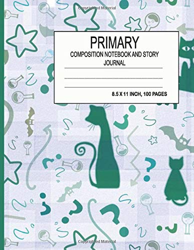 Primary Composition Notebook and Story Journal: Primary Composition Notebook, Special Space For Picture Or Drawing Space And Dashed Mid line, ... Large Pages Make It Easy To Write In