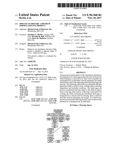 Process to prepare a premium formulated egg product: United States Patent 9781948 (English Edition)