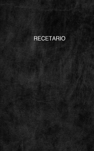 Recetario: Libro de recetas de cocina en blanco para escribir todas las instrucciones de la receta.