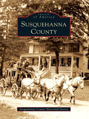 Susquehanna County (Images of America) (English Edition)