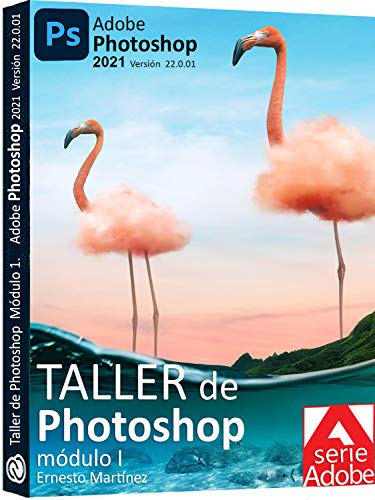 Taller de Photoshop. módulo 1.: Arquitectura General, Paneles y Herramientas de la Aplicación.