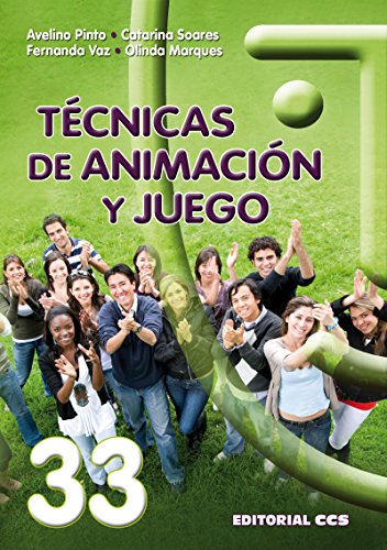 Técnicas de animación y juego (Animación de grupos nº 33)