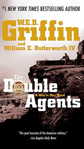 [The Double Agents (A Men at War Novel)] [Griffin, W.E.B.] [June, 2008]