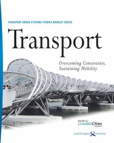 Transport: Overcoming Constraints, Sustaining Mobility (Urban Systems Studies) (English Edition)