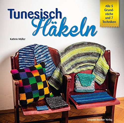 Tunesisch Häkeln: Alle 5 Grundstiche und 7 Techniken