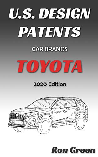 U.S. Design Patents - Cars - Toyota: 2020 Edition (English Edition)