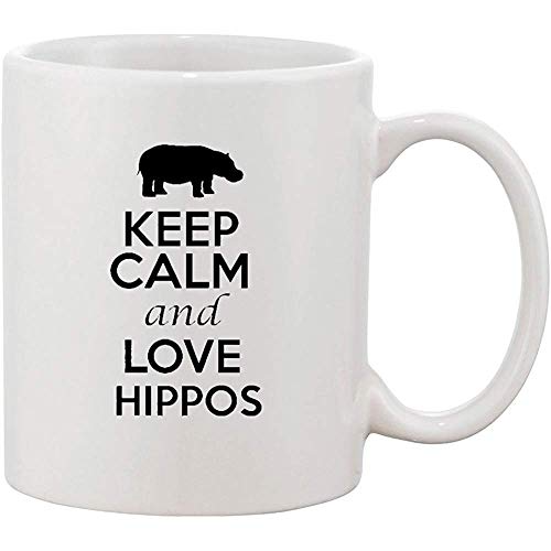 Yuanmeiju Keep Calm and Love Hippos Hippopotamus Animal Lover Funny Ceramic White Coffee 11 Oz Mug