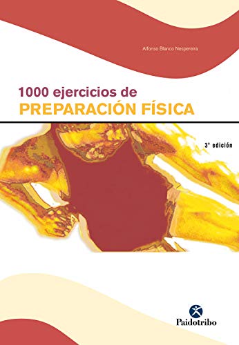 1000 ejercicios de preparación física. (2 Vol.)