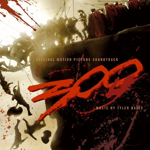 300 Original Motion Picture Soundtrack