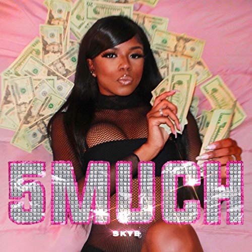 5 MUCH [Explicit]