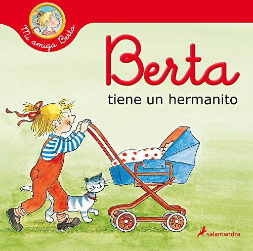 Berta tiene un hermanito (Mi amiga Berta)