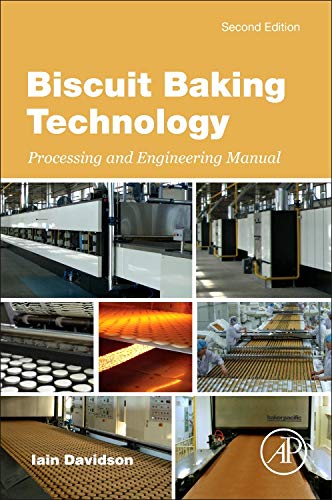 Biscuit Baking Technology: Processing and Engineering Manual