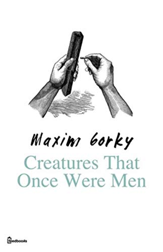 Creatures That Once Were Men (English Edition)