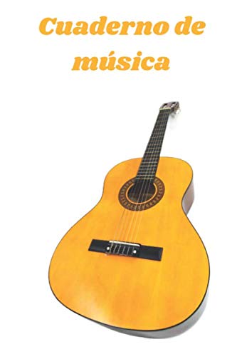 Cuaderno de Musica : Libreta de Pentagrama Pautado para Notas de Musica - Cuaderno para músicos -cubierta elegante - Guitara amarilla -  (Spanish Edition): Dimensiones: 6 x 9 in 110 hojas