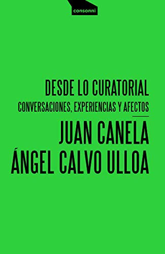 Desde lo curatorial: Conversaciones, experiencias y afectos: 18 (Paper)