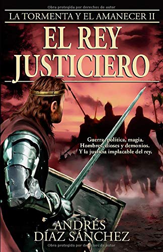 El rey justiciero (La tormenta y el amanecer)