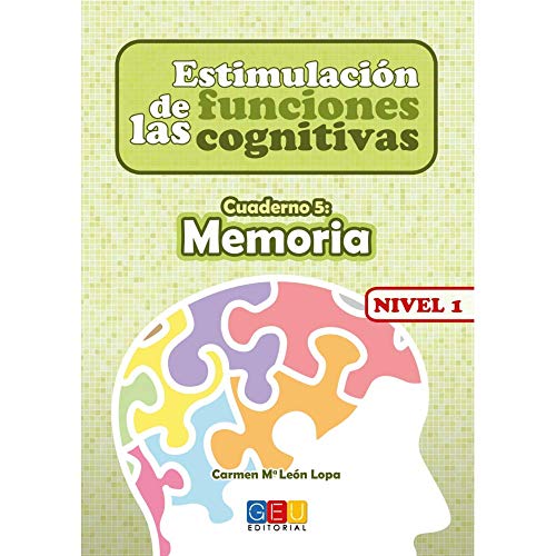 Estimulación de las funciones cognitivas nivel 1.Memoria - Cuaderno 5 / Editorial GEU/ Desde 7 años / Refuerza habilidad mental / Para deterioro mental