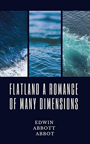 Flatland A Romance of Many Dimension (English Edition)